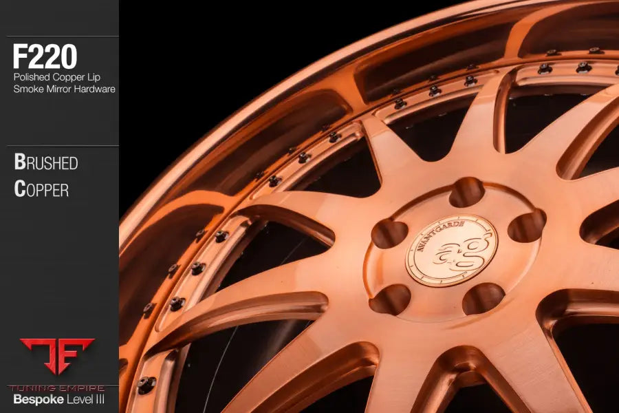 AVANT GARDE AG F220 - BRUSHED COPPER