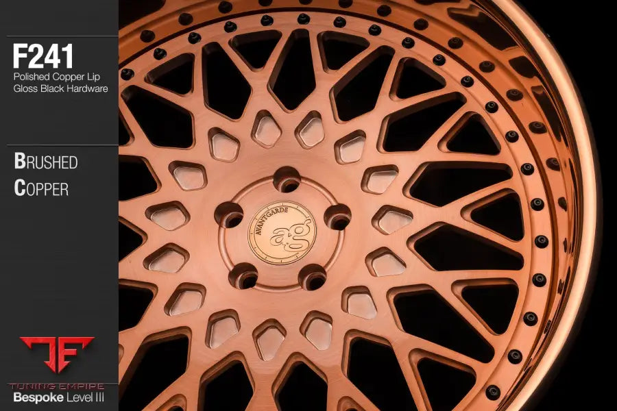 AVANT GARDE AG F241 - BRUSHED COPPER