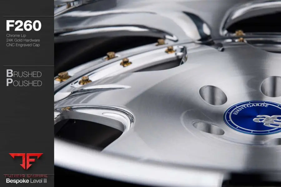 AVANT GARDE AG F260 - BRUSHED POLISHED