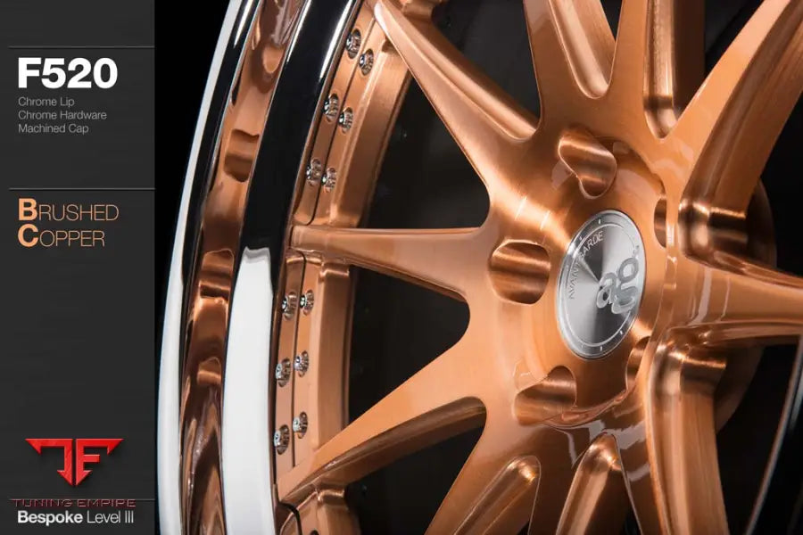 AVANT GARDE AG F520 - BRUSHED COPPER